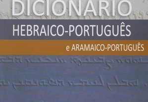Dicionário Hebraico-Português e Aramaico-Português