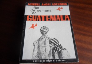"Fim de Semana na Guatemala" de Miguel Angel Asturias - 1ª Edição de 1968