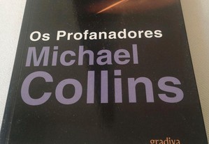 Os Profanadores, Michael Collins