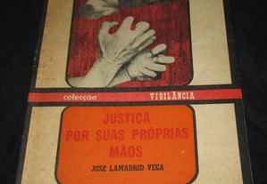 Livro Justiça por suas próprias mãos Lamadrid Vega