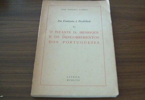 O Infante D. Henrique e os Descobrimentos dos Portugueses de José Moreira Campos
