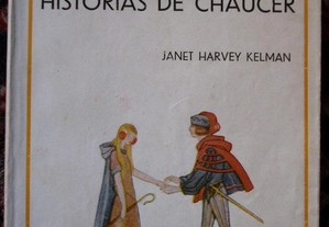 Histórias de Chaucer. Janet Harvey Kelman.