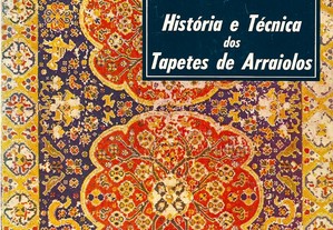História e Técnica dos Tapetes de Arraiolos