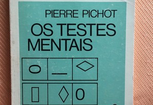 Os Testes Mentais ( autor Pierre Pichot)