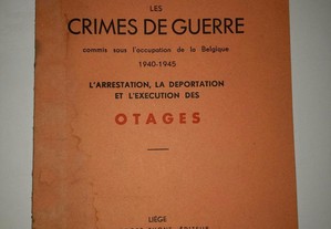 Les Crimes Guerre - 1940 - 1945