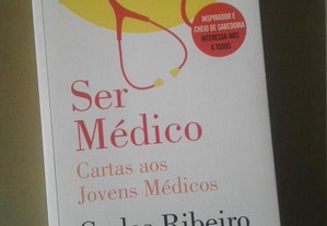 Ser Médico por Dr.Carlos Ribeiro