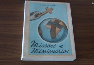 Missões e Missionários de Américo Lopes de Oliveira AUTOGRAFADO