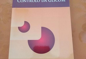 Livro: Novos Mecanismos para o Controlo da Glicose