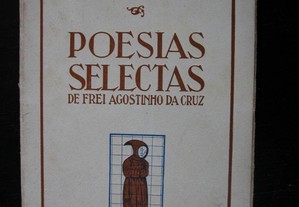 Poesias Selectas de Frei Agostinho da Cruz. 1941.