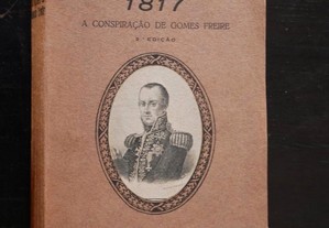1917. A conspiração de Gomes Freire Raúl Brandão