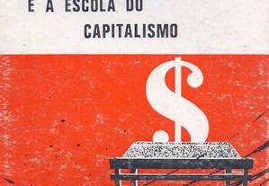 O Movimento Estudantil e a Escola do Capitalismo