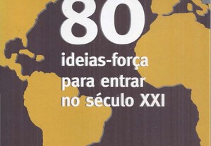 O Novo Estado do Mundo 80 Ideias-Força para...