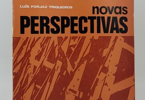 Luís Forjaz Trigueiros // Novas Perspectivas