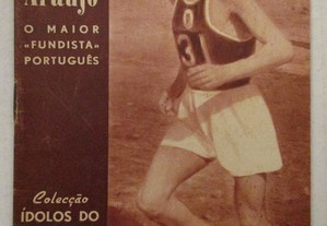 Colecção Ídolos do Desporto, Nº 38 - JOSÉ ARAÚJO, O maior Fundista português