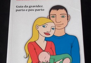 Livro Vamos Ser Pais guia da gravidez parto e pós