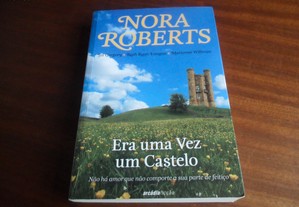"Era Uma Vez Um Castelo" de Nora Roberts - 1ª Edição de 2010