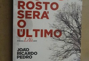 "O Teu Rosto Será o Último" de João Ricardo Pedro