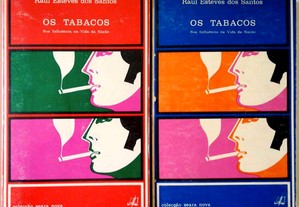 Os Tabacos. Sua Influência na Vida da Nação (2 volumes)
