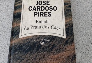Balada da Praia dos Cães - Romance de José Cardoso Pires