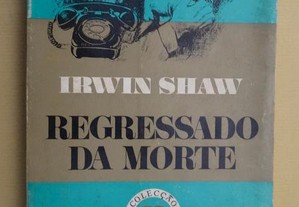 "Regressado da Morte" de Irwin Shaw