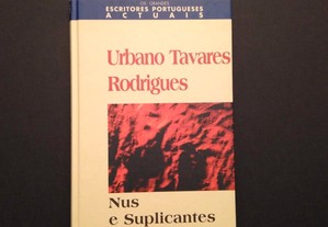 Urbano Tavares Rodrigues - Nus e suplicantes