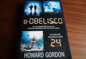 "O Obelisco" de Howard Gordon - 1ª Edição de 2011