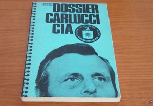 Dossier Carlucci Cia de Ruben de Carvalho