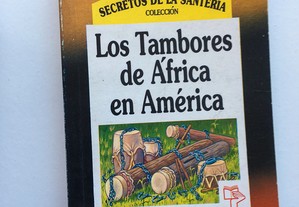 Los Tambores de África En América