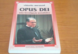 Opus Dei Uma investigação jornalística de Vittorio Messori