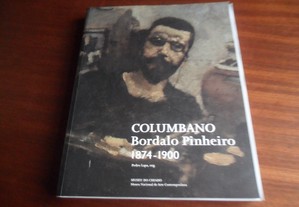 "Columbano Bordalo Pinheiro 1874 a 1900" de Vários - 1ª Edição de 2007