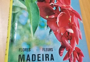 Flores da Madeira - L. Franquinho/António da Costa