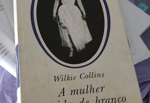 Livro A Mulher Vestida de Branco (Wilkie Collins)