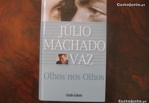 Olhos nos olhos -Júlio Machado Vaz