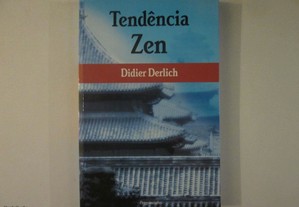 Tendência Zen- Didier Derlich