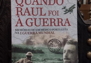Quando Raul foi à Guerra - Raul de Carvalho 1ª edição
