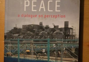 Inventing Peace A Dialogue On Perception (Mary Zournazi e Wim Wenders) (capa frontal danificada)