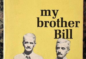 John Faulkner - My Brother Bill (1964 - rare book)