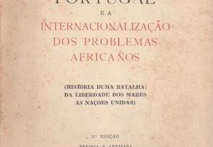 Portugal e a Internacionalização dos Problemas africanos