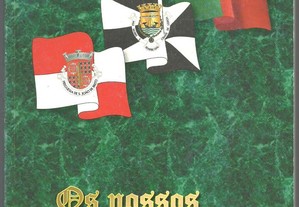 Os Nossos Símbolos (Bandeiras, Brasões) - Junta de Freguesia de S. João de Brito - Lisboa