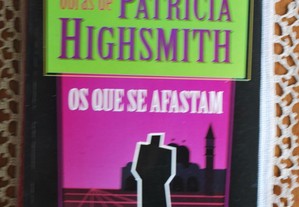 Os Que Se Afastam de Patrícia Highsmith