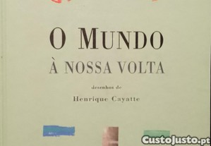 O Mundo � nossa volta (Desenhos de Henrique Cayatte)