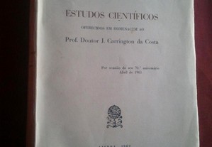 Estudos Científicos Oferecidos ao Prof. J. Carríngton da Costa-1962