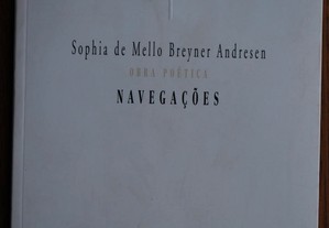 Navegações (Obra Poética) de Sophia de Mello Breyner Andresen 1ª Edição 2004