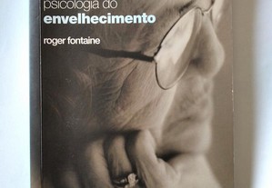 Psicologia do envelhecimento - Roger Fontaine