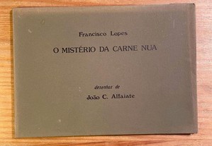 O Mistério da Carne Nua - Francisco Lopes e João Alfaiate