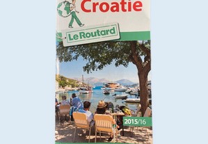 Guide du Routard Croatie 2015/16 1ªED Le Routard