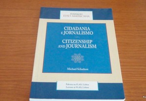 Cidadania e Jornalismo Citizenship and Journalism de Mário Mesquita