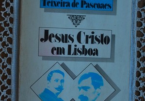 Jesus Cristo em Lisboa de Raul Brandão e Teixeira de Pascoaes