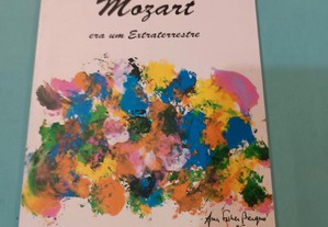 Mozart era um Extraterrestre