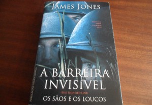 "Os Sãos e os Loucos - A Barreira Invisível" de James Jones - 1ª Edição de 1999